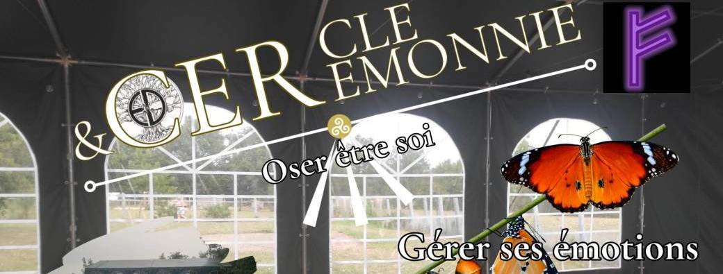 Cercle & Cérémonie : Oser être Soi - Gérer ses émotions, à Val d'Anast (35)