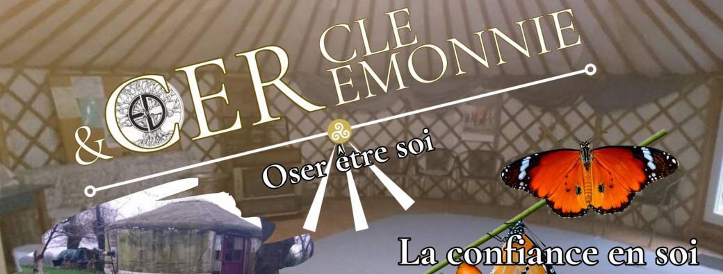Cercle & Cérémonie : Oser être Soi - La confiance en Soi, à St Sulpice des Landes (35)