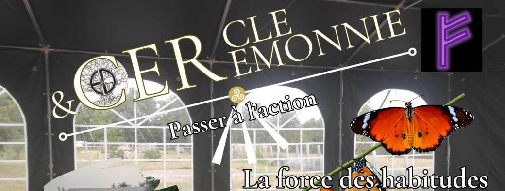 Cercle & Cérémonie : Passer à l'action - La force des habitudes, à Val d'Anast (35