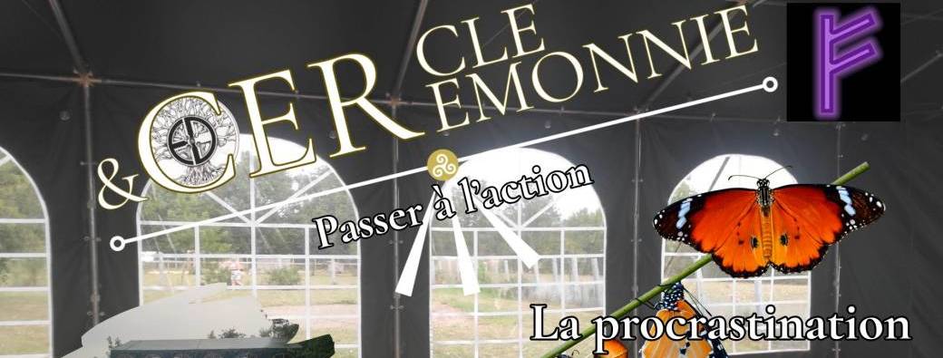 Cercle & Cérémonie : Passer à l'action - La procrastination, à Val d'Anast (35