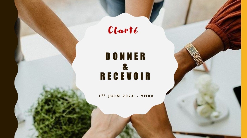 Cercle Clarté : donner & recevoir