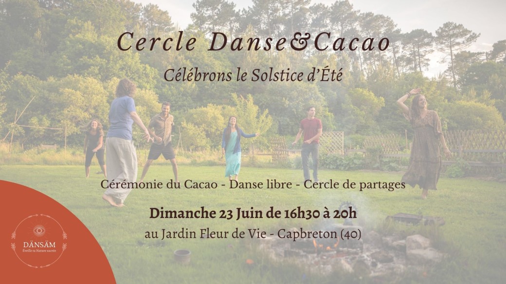 Cercle Danse&Cacao pour le Solstice d'Eté