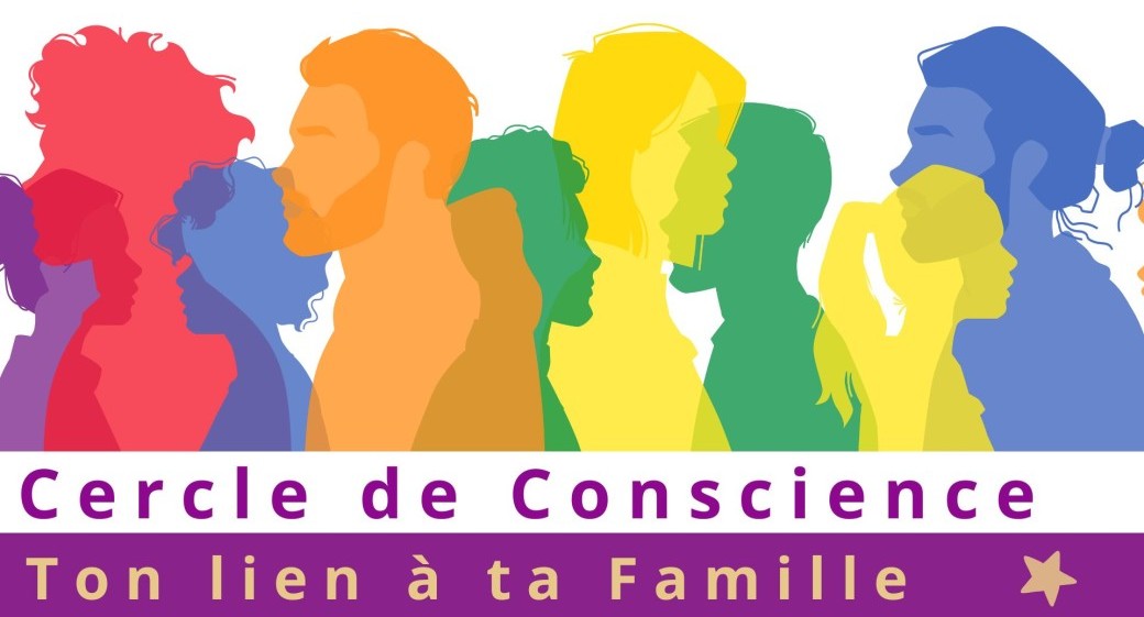 Cercle de Conscience "Ton lien à ta famille"