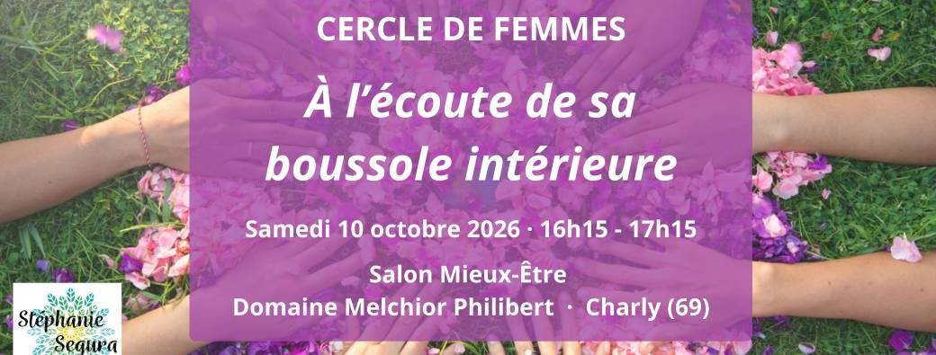 Cercle de femmes : à l’écoute de sa boussole intérieure