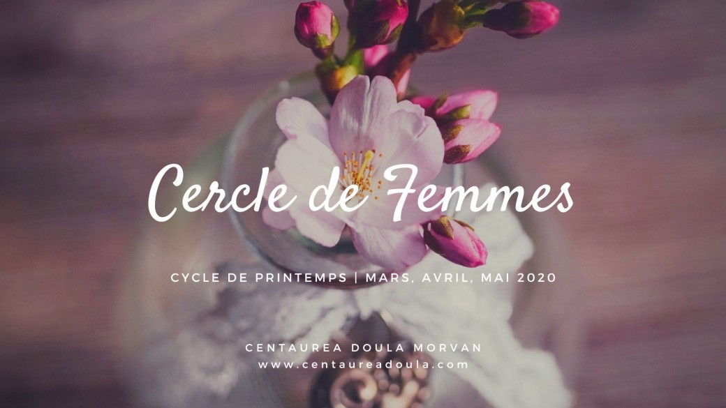 Cercle de Femmes - Cycle Printemps 2020