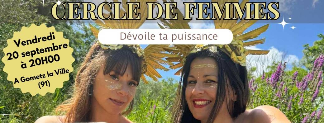 Cercle de femmes : dévoile ta puissance