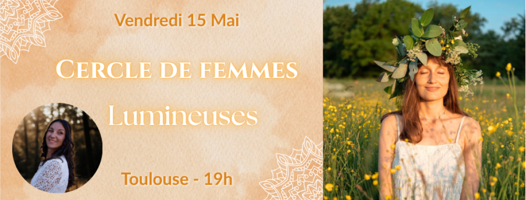 Cercle de Femmes - Lumineuses