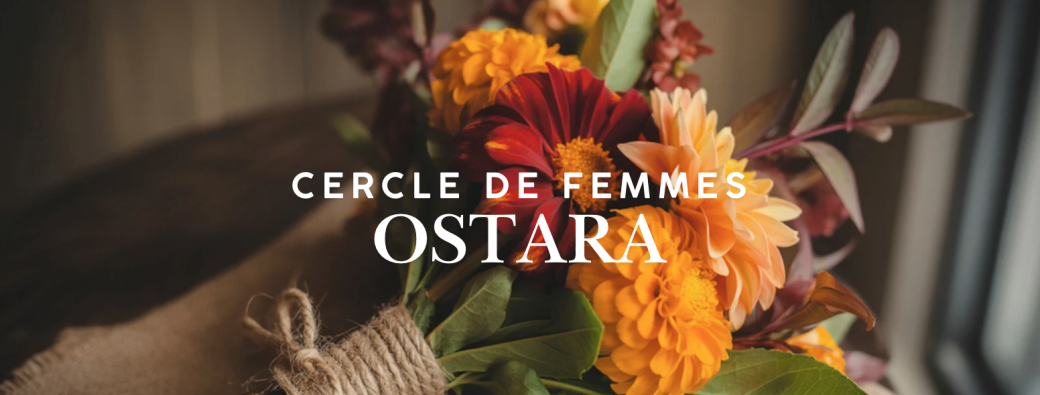 Cercle de Femmes - OSTARA