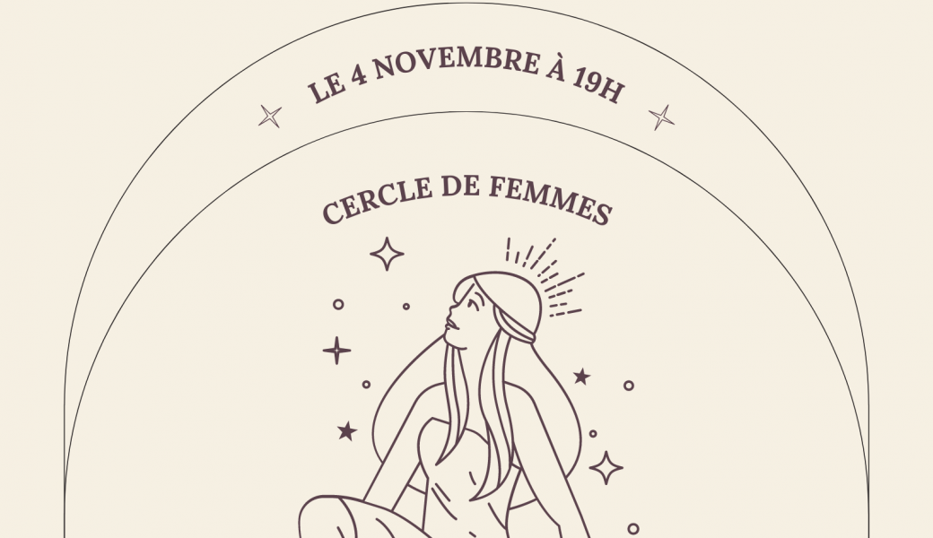 Cercle de femmes -  Astrologie & Médecine chinoise