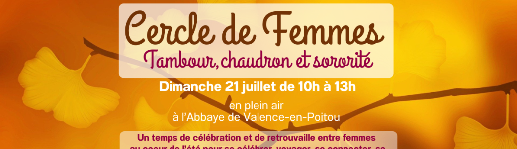 Cercle de Femmes - Tambour, chaudron et sororité