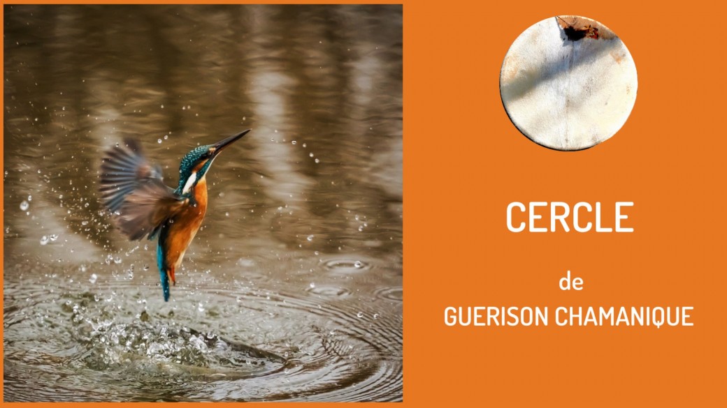 Cercle de Guérison Chamanique du 23 janvier