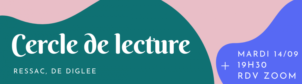 Cercle de lecture - Ressac de Diglee