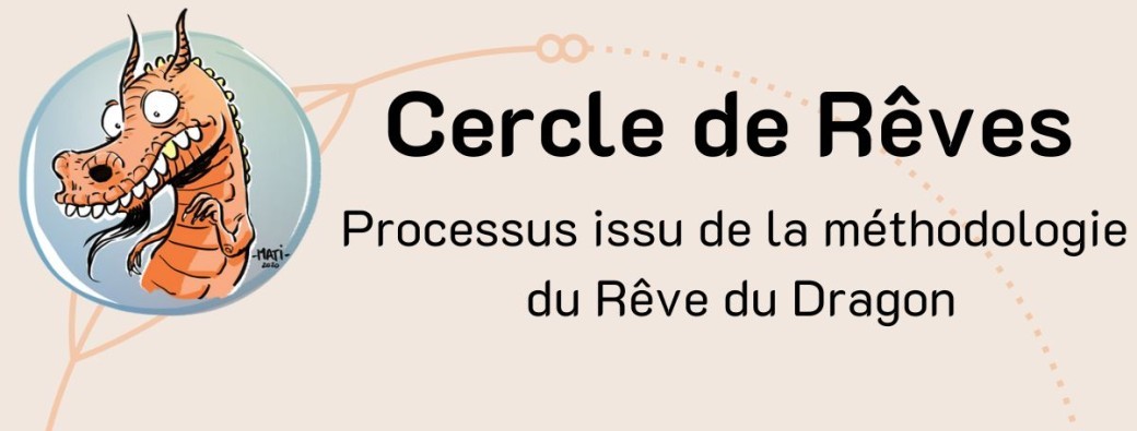 Cercle de rêves- Le rêve du dragon