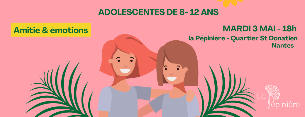 Cercle des éclaireuses 8-12 ans: Amitié & émotions