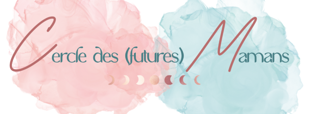 Cercle des (futures) mamans