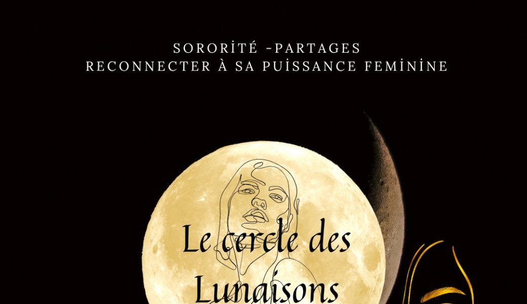 Cercle des Lunaisons 2026-2027      Cycle 3:  Floraison, Potentiels, Créations & Mouvements