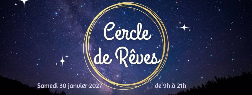 Cercle des Rêves