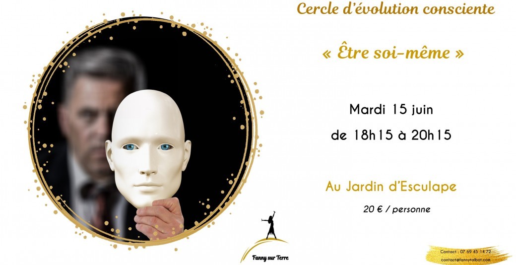 Cercle d'évolution consciente : être soi-même
