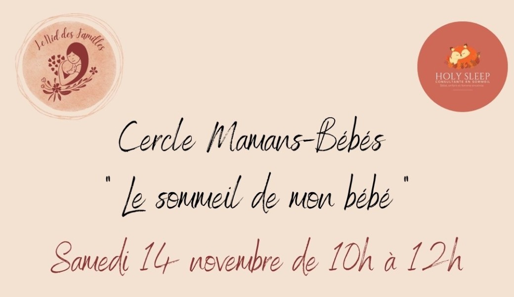 Cercle mamans-bébés "Le sommeil de mon bébé"
