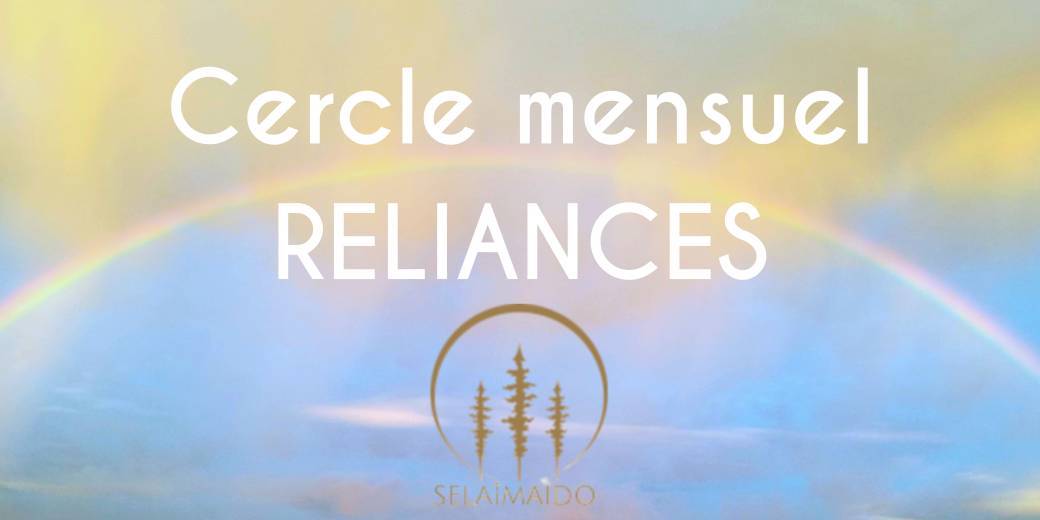 Cercle mensuel RELIANCES