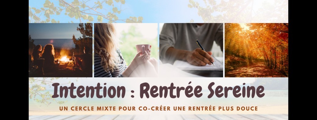 Cercle Mixte "intention : Rentrée Sereine"