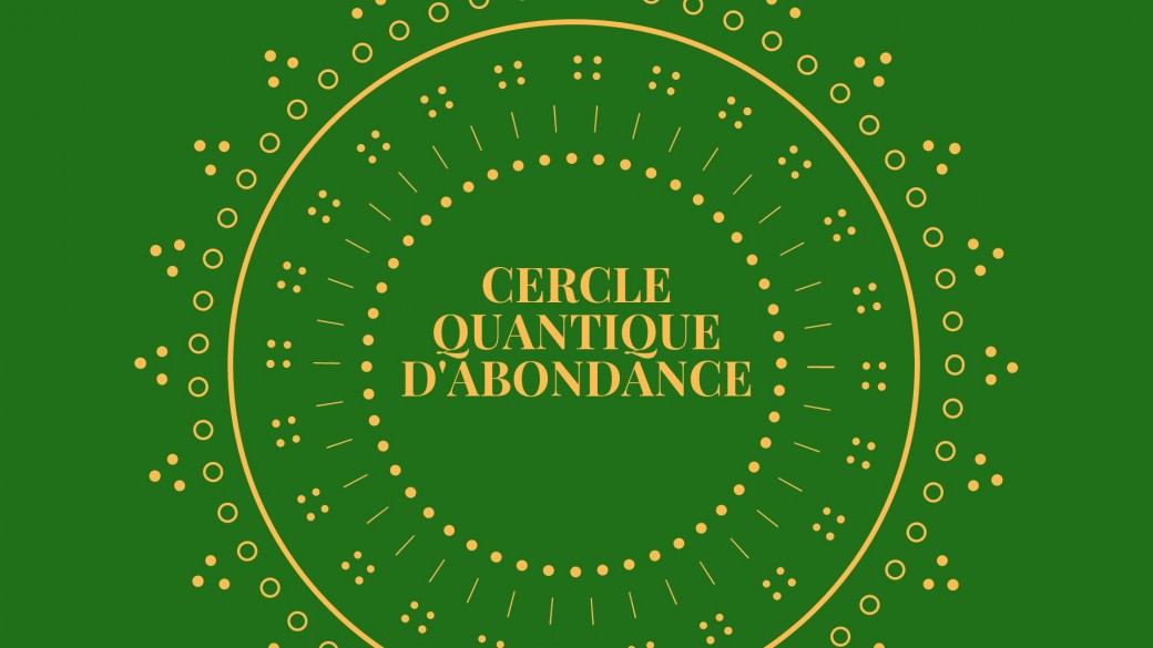Cercle Quantique d'Abondance