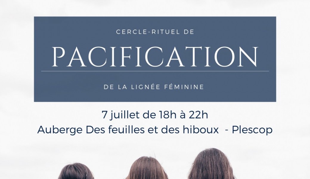 Cercle Rituel de pacification des lignées féminines