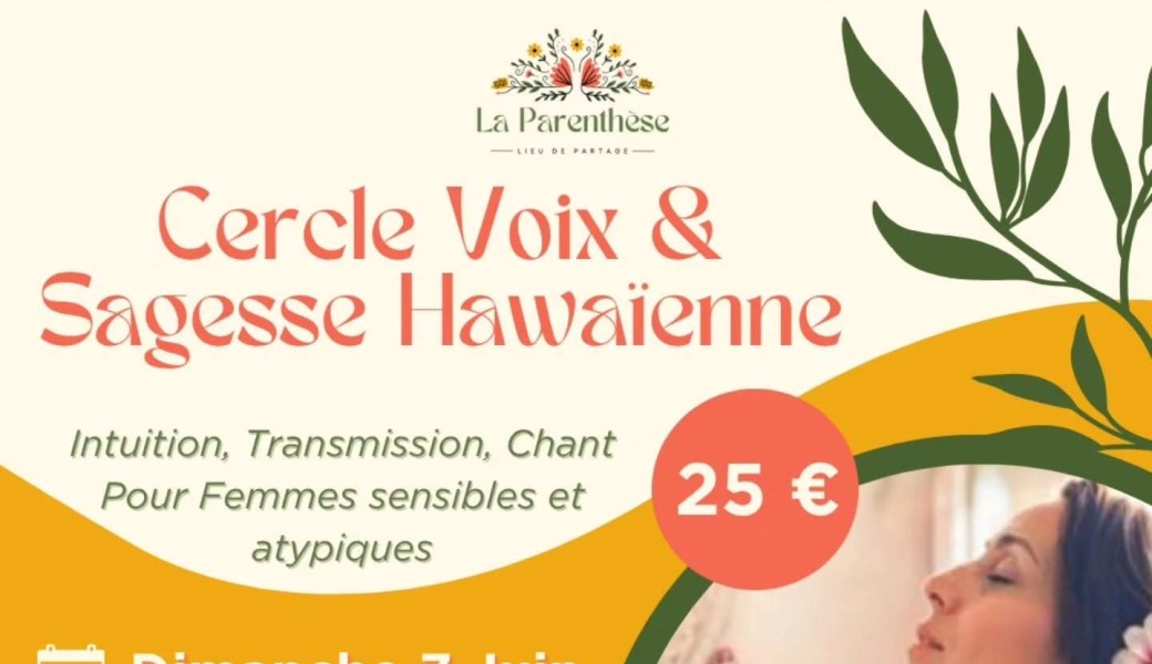 Cercle Voix & Sagesse Hawaïenne pour femmes 