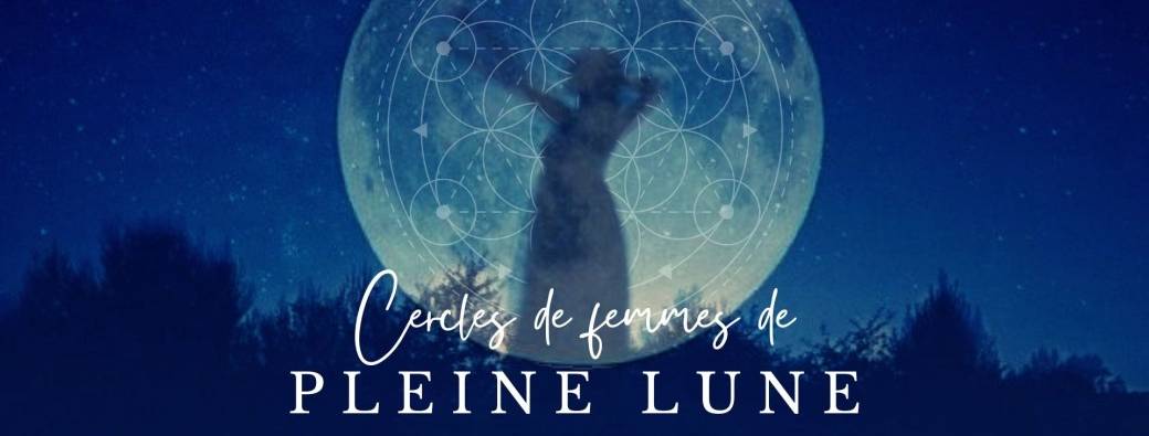 Cercles de femmes de Pleine Lune