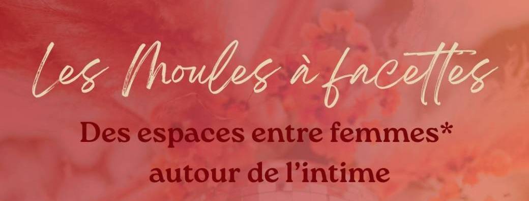 Atelier "Les Moules à facettes" 3h – Dimanche 23 mai