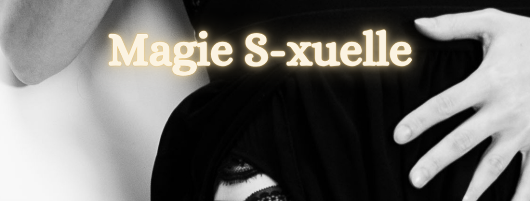Cérémonie d'Activation de votre Magie S*xuelle