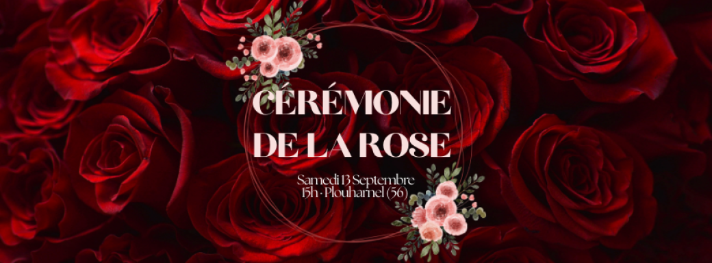 Cérémonie de la Rose