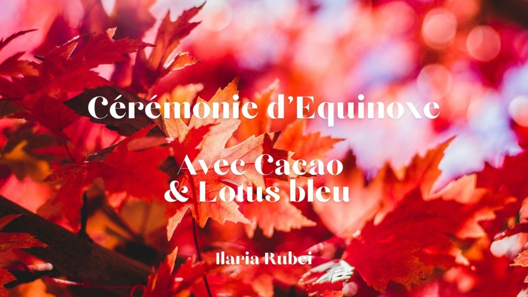 Cérémonie d'Equinoxe
