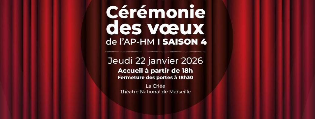 Cérémonie des vœux de l'AP-HM | Saison 4