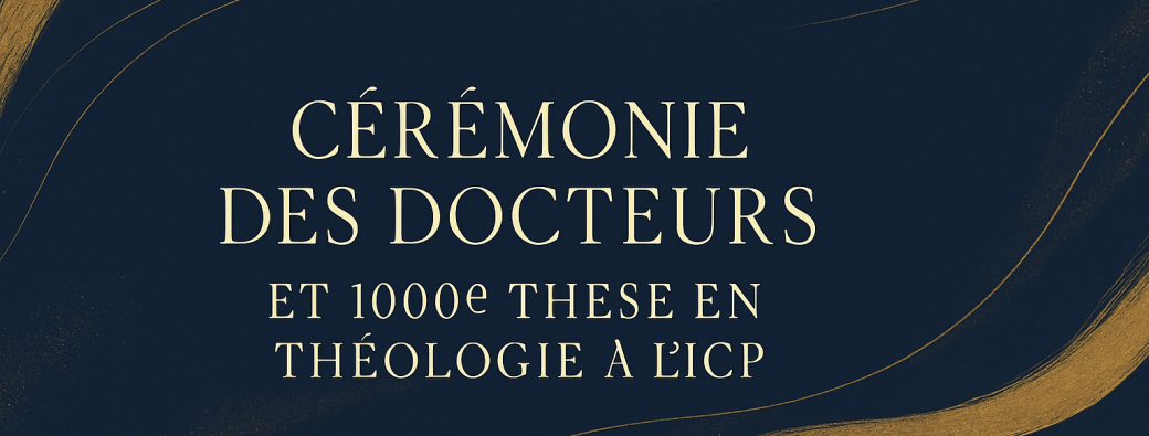 Cérémonie des docteurs de l’ICP