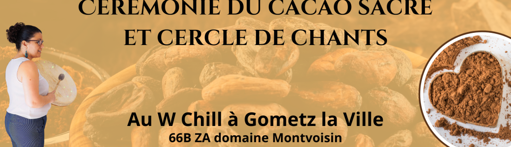Cérémonie Du cacao sacré