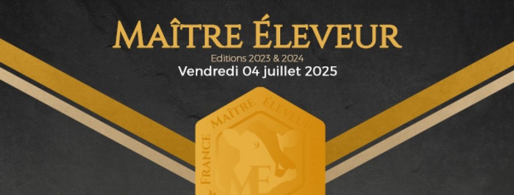 Cérémonie - Maitre Eleveur