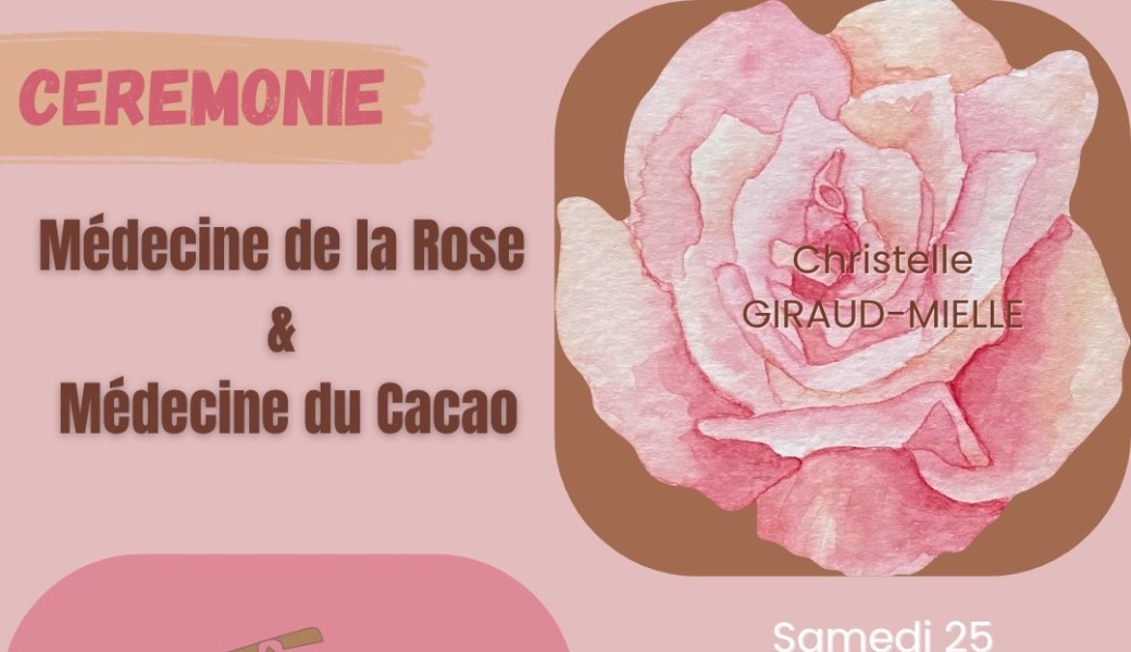 Cérémonie Rose et Cacao