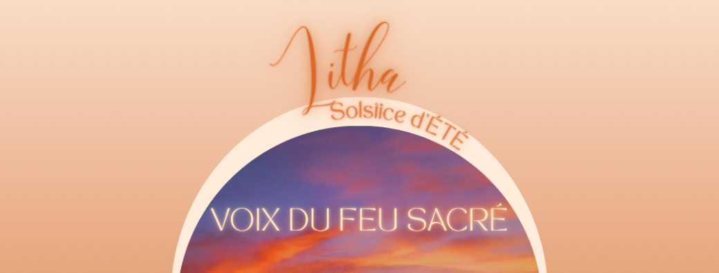 Cérémonie vibratoire – La Voix du Feu Sacré