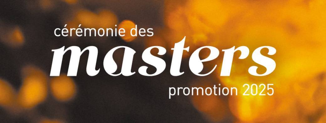 Cérémonies des masters - promotion 2025
