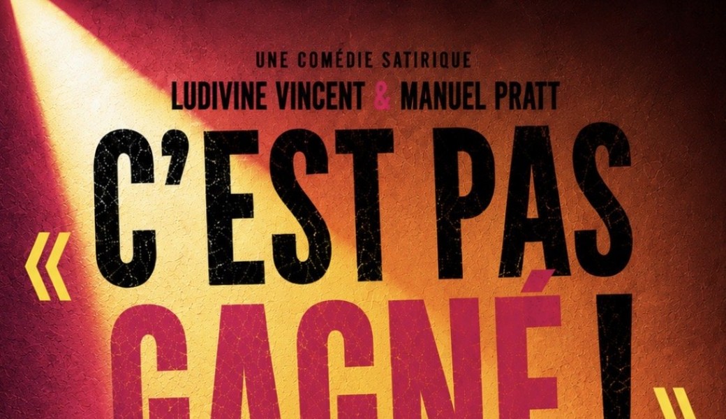 c'est pas gagné!