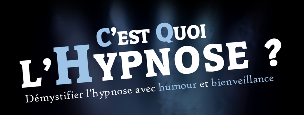C'est quoi l'hypnose ?