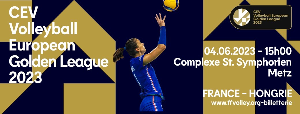 CEV European Golden League 2023 Women - France-Hongrie