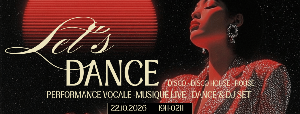 CHÉRIE CHÉRI STRASBOURG - Let’s dance