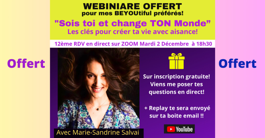 Challenge 2025 BEING YOU avec Marie-Sandrine "Sois Toi et change TON monde"