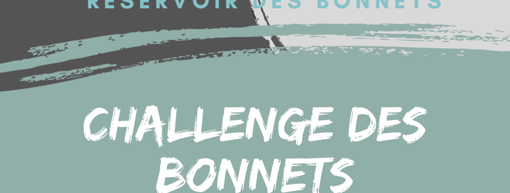 CHALLENGE DES BONNETS 2025 - 10ème Edition