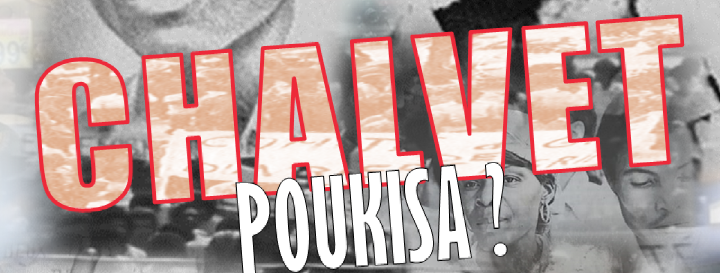 Chalvet, Poukisa ? CCB