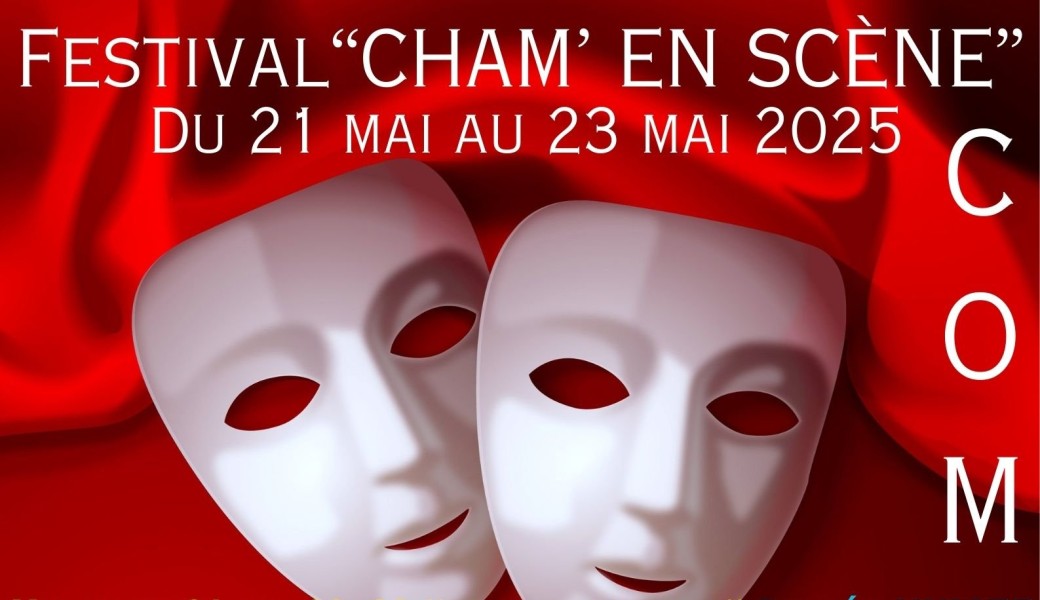 "Cham' en Scène" festival théâtre comédie