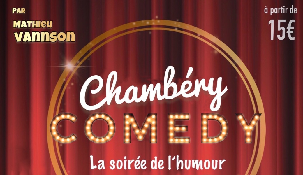 Chambéry Comedy la soirée de l’humour
