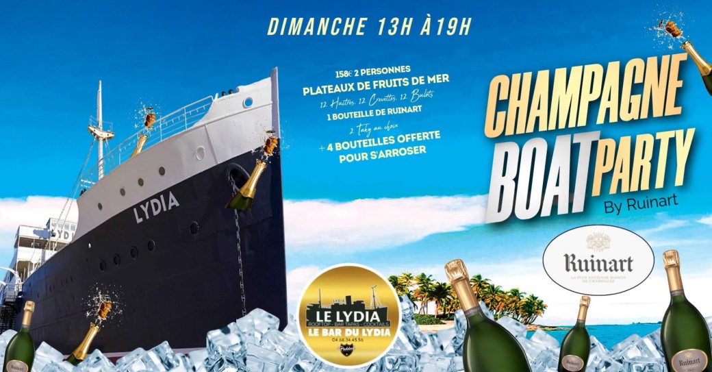 Champagne fruits de mer et Ruinart boat party  sur le Lydia